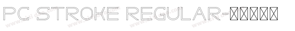 PC Stroke Regular字体转换